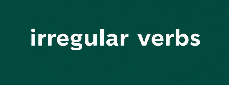 Irregular Verbs in English Quiz