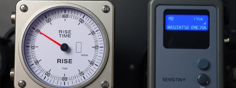 Measurement Systems: Rise Time and Sensitivity