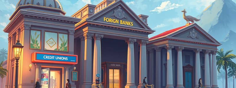 Foreign-Owned Banks and Credit Unions in Canada