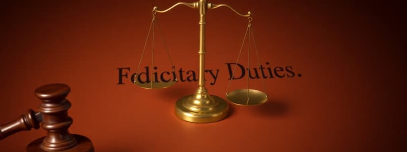 Fiduciary Relations and Duties Quiz