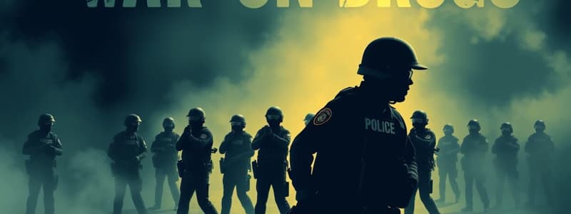 The War on Drugs and Law Enforcement Practices