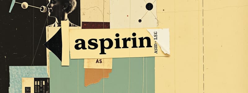 ASA (Aspirin) Flashcards