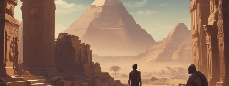 Ancient Civilizations: Egypt and Civilization Development