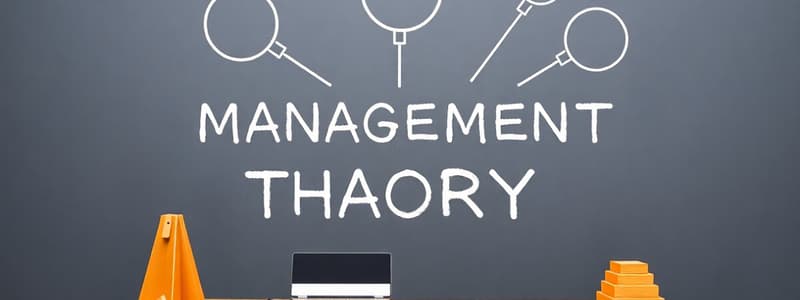 Management Theories and Practices Overview