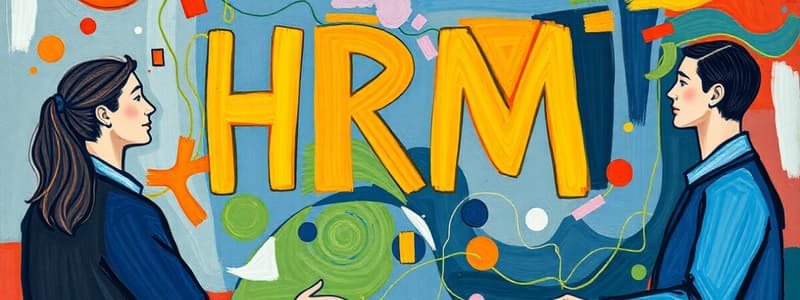 Human Resource Management (HRM)