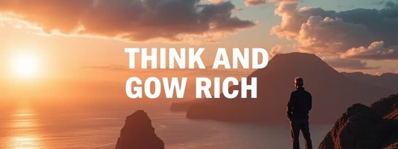 Think and Grow Rich Chapters 1-3 Flashcards