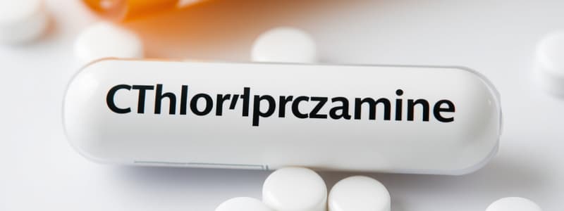 Chlorpromazine (Thorazine) Flashcards