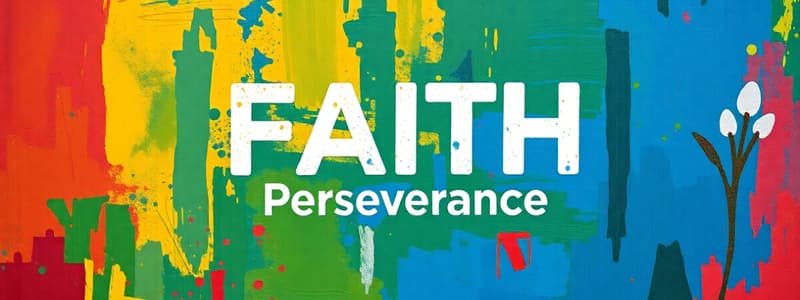 Faith and Perseverance