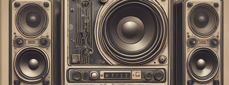 Sound Systems Components and Specifications