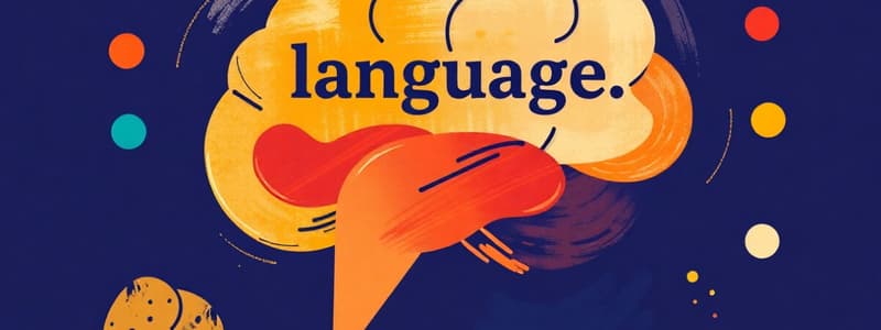 Language and Communication Overview