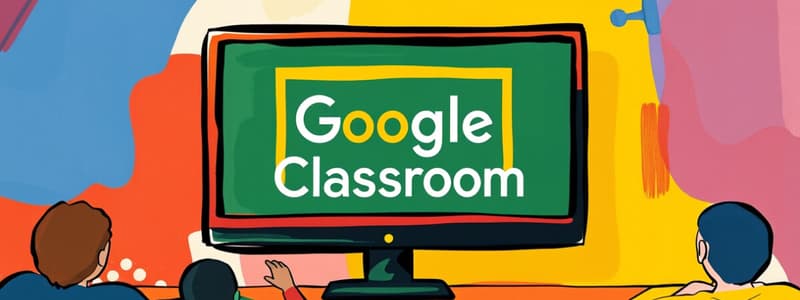 Google Classroom Essentials