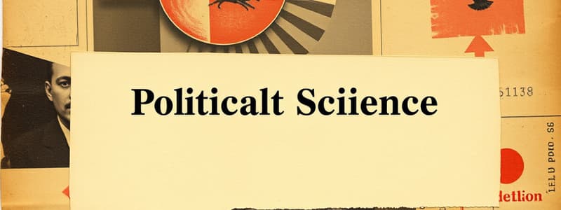 Political Science Chapter 2 Flashcards