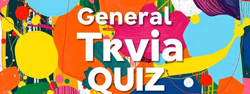 General Knowledge Quiz