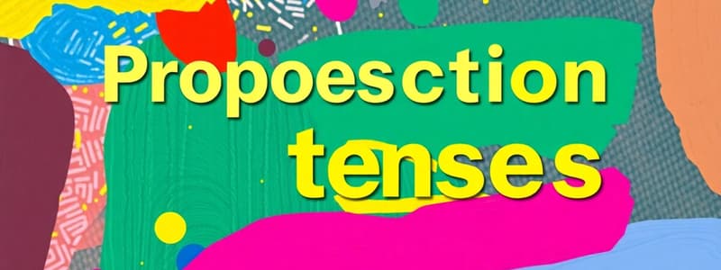 English Grammar: Prepositions and Tenses