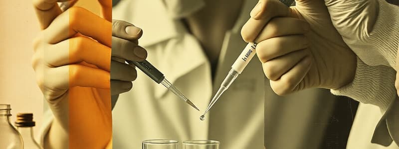 Pipette Use and Solution Preparation