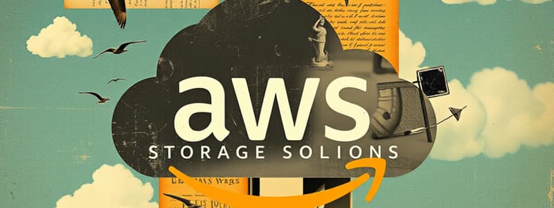 AWS Storage Solutions Overview