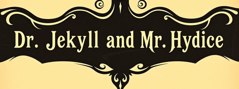 Dr. Jekyll and Mr. Hyde Chapter 8-9 Flashcards