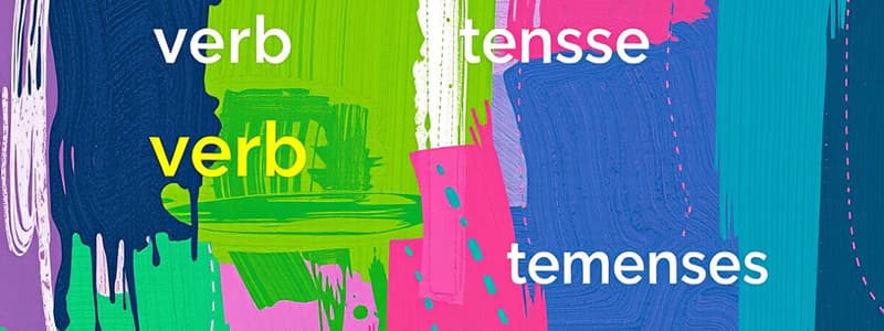 Understanding Verb Tenses