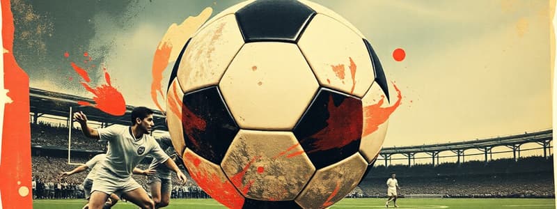 History of Football and Its Codes