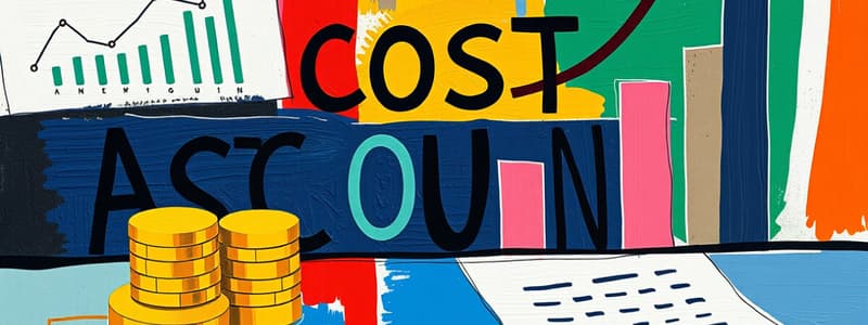 Cost Accounting Overview