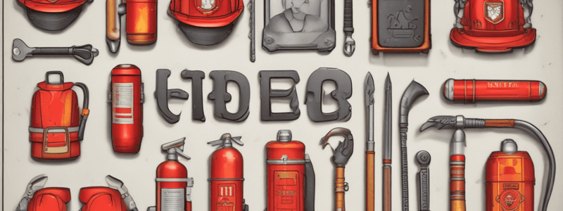 Firefighting Tools and Safety Considerations