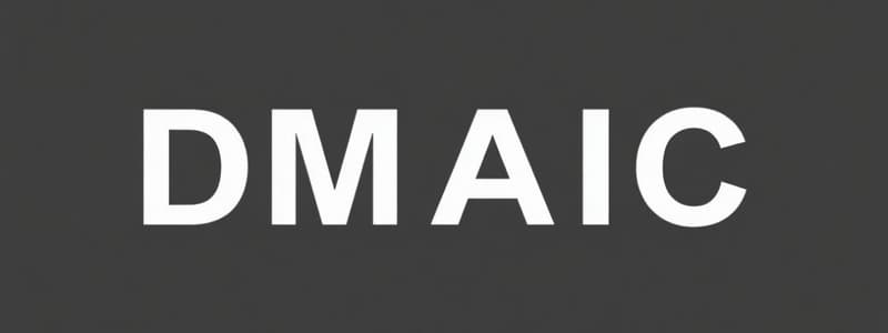 Lean Six Sigma: DMAIC Improve Phase