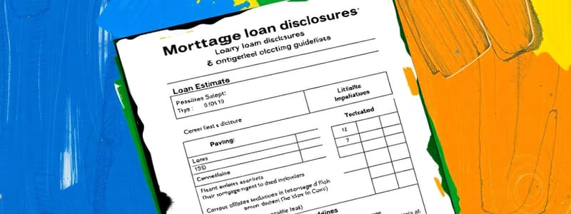 Mortgage Loan Application Disclosures