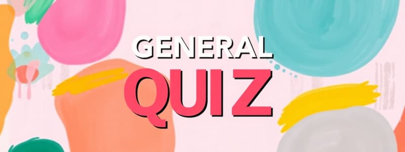 General Study Quiz