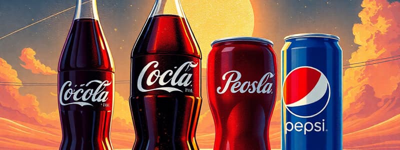 Coca-Cola vs. Pepsi: Marketing and Strategy