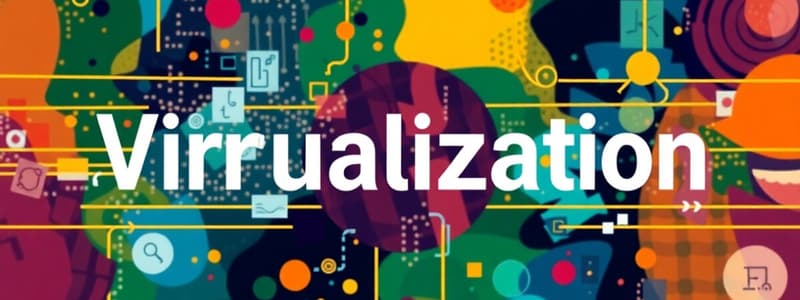 Virtualization: Structures and Tools