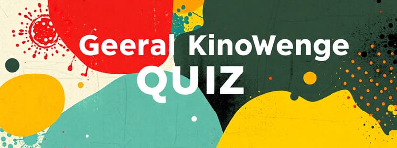 General Knowledge Quiz