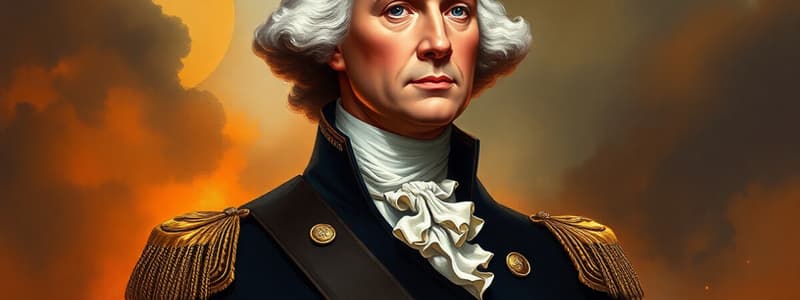 Lesson 7 (pgs. 134-137) George Washington: A Complex Leader