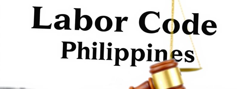 Labor Code of the Philippines Quiz