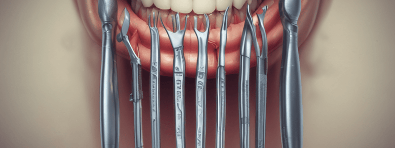 Dental Instruments and Extractions Quiz