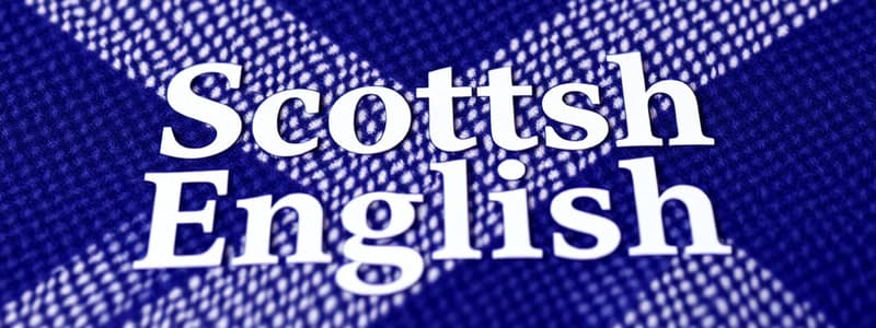 Scottish English Accent Overview