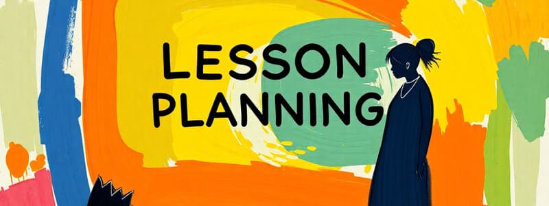 Lesson Planning Importance and Guidelines