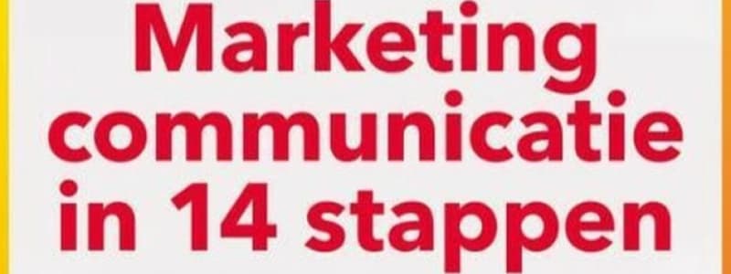 Marketing en communicatie in 14 stappen begrippenlijst