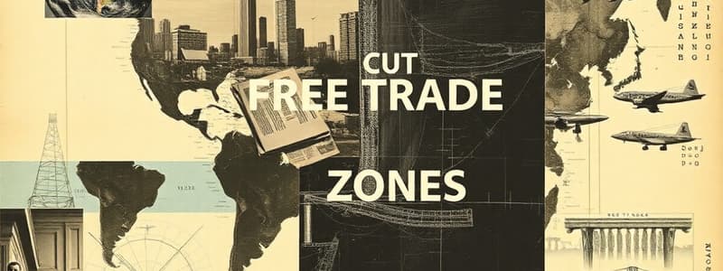 Understanding Free Trade Zones