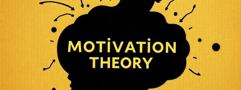 Psychology: Understanding Motivation