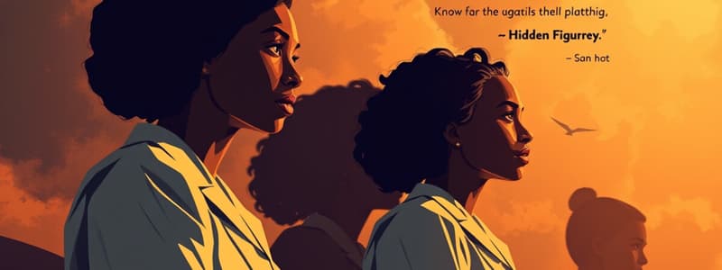 Hidden Figures Key Quotes