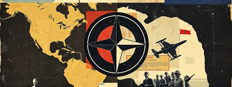 NATO: Understanding the Alliance and Its Origins