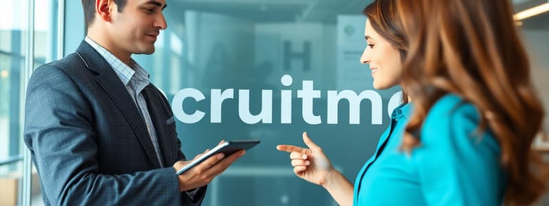 Recruitment: Sources, Methods and Employee Requisition