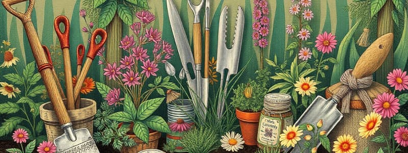 Gardening Tools and Uses