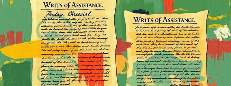 Colonial Resistance: Writs of Assistance