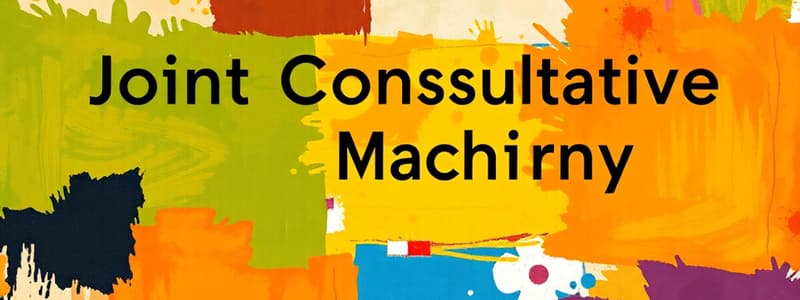 Joint Consultative Machinery (JCM)