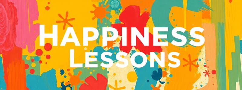 Key Life Lessons for Happiness and Fulfillment