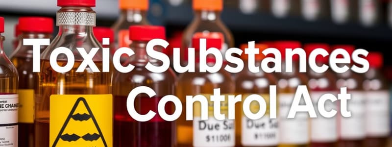 Toxic Substances Control Act Overview