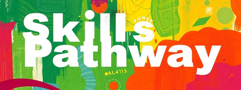 Skills Pathway Program Overview