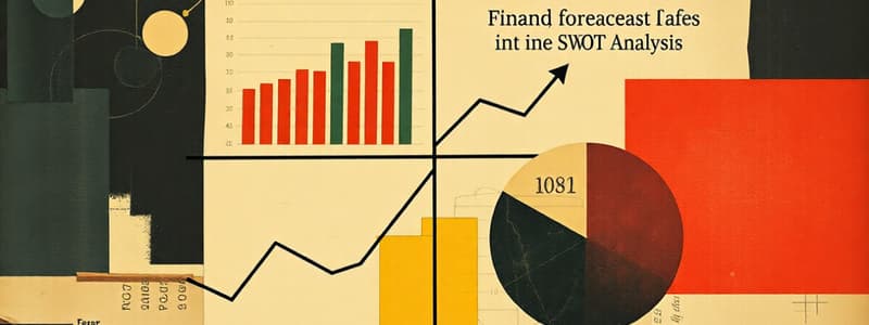 Financial forecasting: SWOT and Budgeting