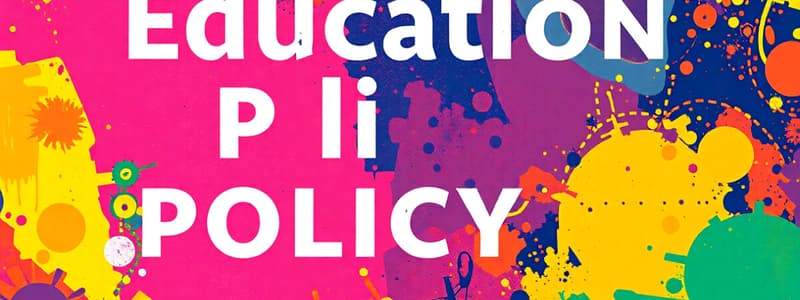 Education System Policy and Administration